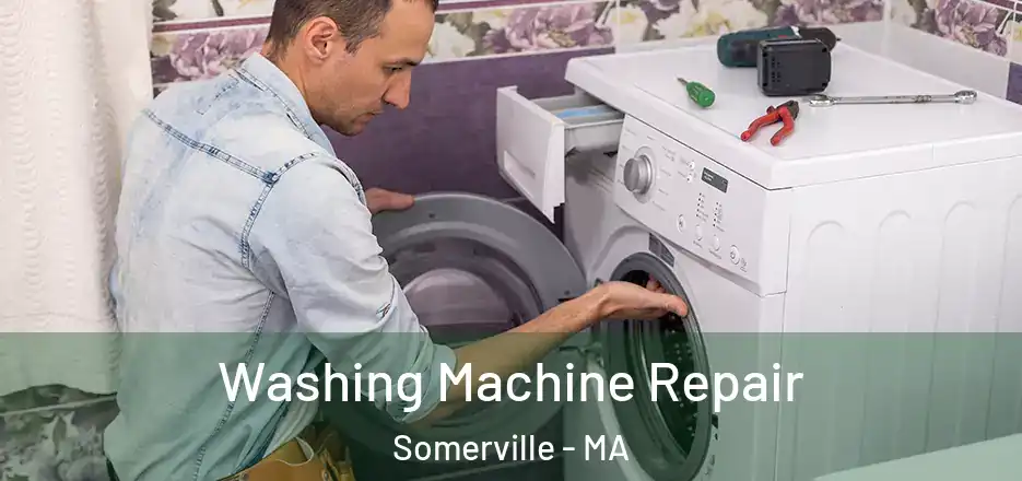 Washing Machine Repair Somerville - MA